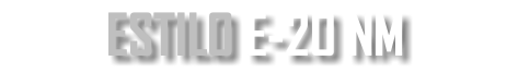 ESTILO E-20 NM
